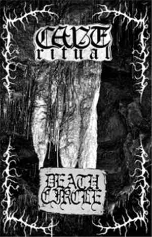 Cave Ritual / Deathcircle - Cave Ritual / Deathcircle