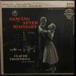 Claude Thornhill And His Orchestra - Dancing After Midnight