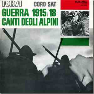 Coro SAT - Guerra 1915/18 Canti Degli Alpini