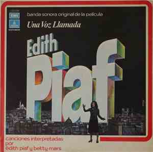 Edith Piaf & Betty Mars - Piaf - Bande Originale Du Film