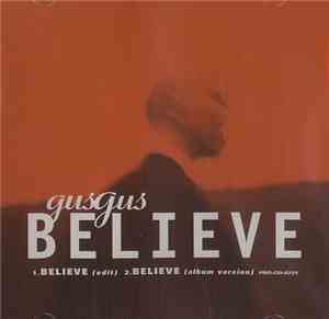 Gus Gus - Believe