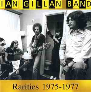 Ian Gillan Band - Rarities 1975-1977