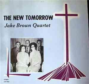 Jake Brown Quartet - The New Tomorrow