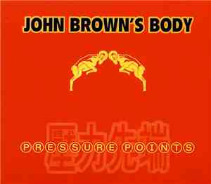 John Brown's Body  - Pressure Points