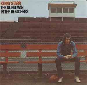 Kenny Starr - The Blind Man In The Bleachers