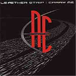Leæther Strip - Carry Me