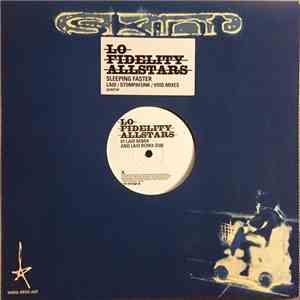 Lo-Fidelity Allstars - Sleeping Faster