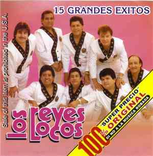 Los Reyes Locos - 15 Grandes Exitos