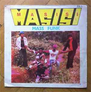 Masisi Mass Funk - I Want You Girl