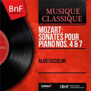 Mozart, Aldo Ciccolini - Mozart: Sonates Pour Piano Nos. 4 & 7