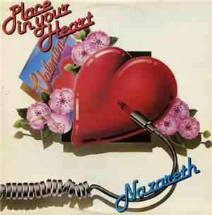 Nazareth  - Place In Your Heart