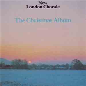 New London Chorale - The Christmas Album