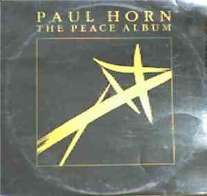 Paul Horn - The Peace Album