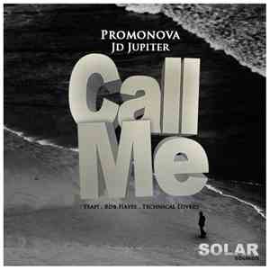 Promonova feat. JD Jupiter - Call Me