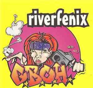Riverfenix - g.b.o.h.