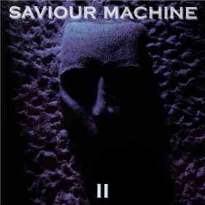 Saviour Machine - Saviour Machine II
