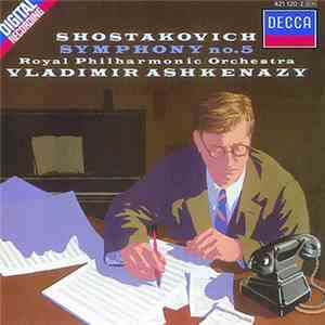 Shostakovich - Royal Philharmonic Orchestra, Vladimir Ashkenazy - Symphony No.5
