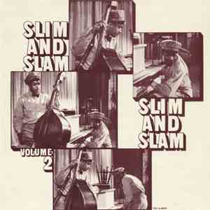 Slim And Slam - Volume 2