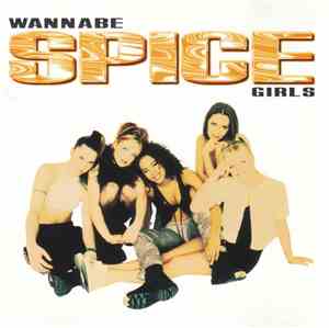 Spice Girls - Wannabe