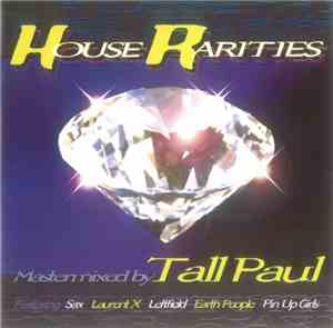 Tall Paul - House Rarities