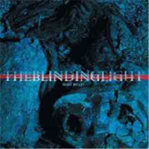 The Blinding Light - Glass Bullet