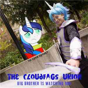 The Cloudfags Union - Big Brother is Watching You