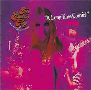The Electric Flag - A Long Time Comin'