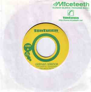The Miceteeth - Oldman Silence