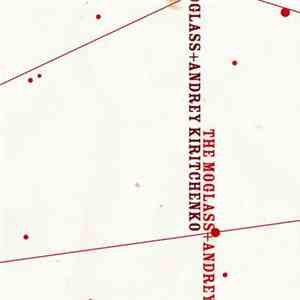 The Moglass & Andrey Kiritchenko - DTO