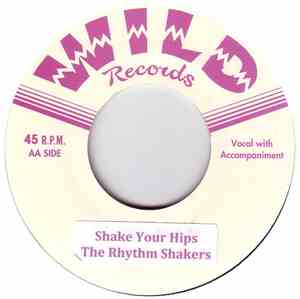The Rhythm Shakers - Shake Your Hips / Senior Class