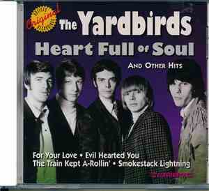 The Yardbirds - Heart Full Of Soul And Other Hits