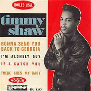 Timmy Shaw - Gonna Send You Back To Georgia