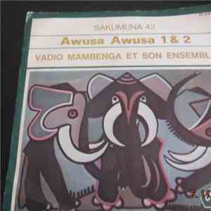 Vadio Mambenga Et Son Ensemble - Awusa Awusa 1 & 2