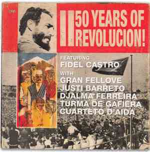 Various - 50 Years Of Revolucion!