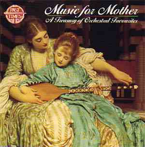 Various - Music For Mother (A Treasury Of Orchestral Favourites)