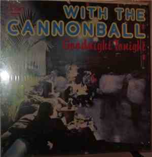 With The Cannonball - Goodnight Tonight