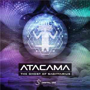 Atacama  - The Ghost Of Sagittarius