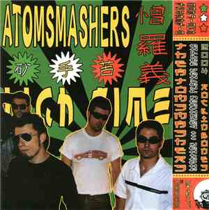 Atomsmashers / Deloreans - Hightime / Lookin' For Blood