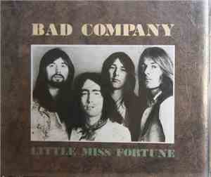 Bad Company  - Little Miss Fortune