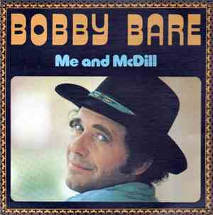 Bobby Bare - Me And McDill