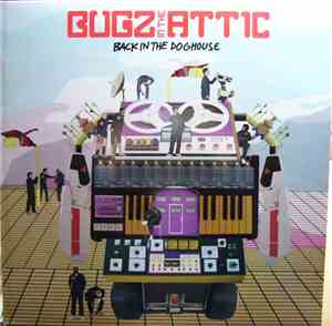 Bugz In The Attic - Back In The Doghouse