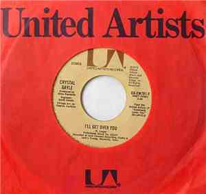 Crystal Gayle - I'll Get Over You / High Time