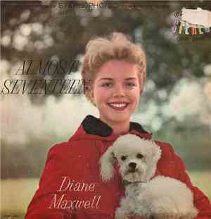 Diane Maxwell - Almost Seventeen