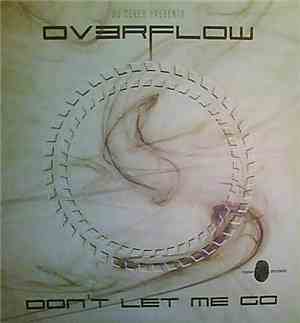 DJ Ceres Presents Overflow  - Don't Let Me Go