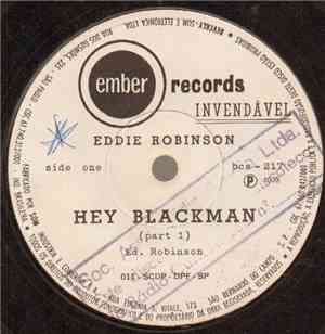 Eddie Robinson - 'Hey Blackman' Parts 1 & 2