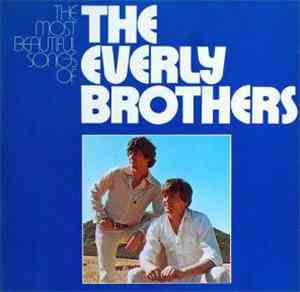 Everly Brothers - The Most Beautiful Songs Of