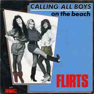 Flirts - Calling All Boys