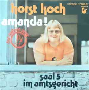 Horst Koch - Amanda! / Saal 5 Im Amtsgericht