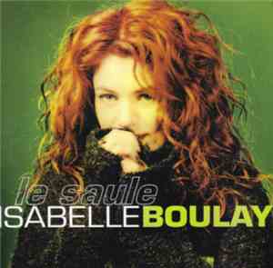 Isabelle Boulay - Le Saule