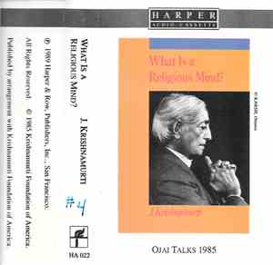 J. Krishnamurti - What Is A Religious Mind?